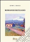 Romanzo siciliano libro di Paradiso Giuseppe