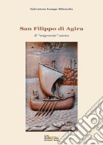 San Filippo di Agira. Il «migrante» santo