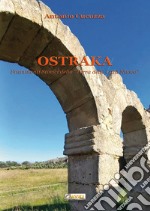 Ostraka. Frammenti storici della «Terra delle Città Nuove» libro