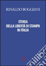 Storia della libertà di stampa in Italia libro