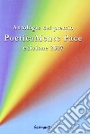 Poeticamente pace. Antologia premio 2007 organizzato dalla provincia di Roma e dalla fondazione Marino Piazzolla libro