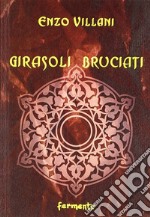 Girasoli bruciati libro