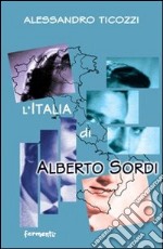 L'Italia di Alberto Sordi libro