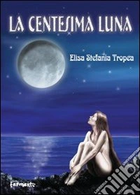 La centesima luna