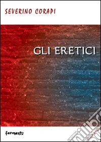 Gli eretici
