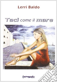 Taci come il mare