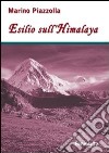 Esilio sull'Himalaya libro
