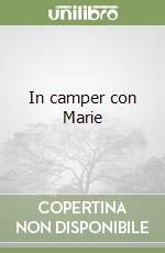 In camper con Marie libro