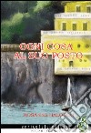 Ogni cosa al suo posto libro