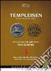 Templeisen. Saggio storico esoterico libro