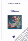 Alleluia libro di De Cicco Maria Carmela