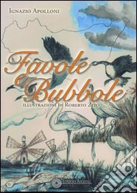 Favole e bubbole