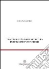 Tracciabilità ed etichettatura dei prodotti vitivinicoli libro di Albanese Santina
