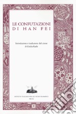 Le confutazioni di Han Fei