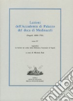 Lezioni dell'Accademia di Palazzo del duca di Medinaceli (Napoli 1698-1701). Vol. 4 libro