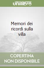 Memori dei ricordi sulla villa libro