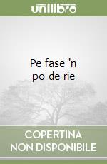 Pe fase 'n pö de rie libro