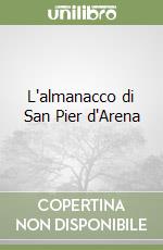 L'almanacco di San Pier d'Arena libro