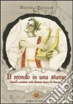 mondo in una stanza. Storie e misfatti nella Domus Aurea di Nerone. Con CD Audio. Con CD-ROM libro