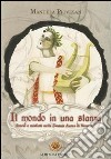 mondo in una stanza. Storie e misfatti nella Domus Aurea di Nerone. Con CD Audio. Con CD-ROM libro