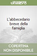 L'abbecedario breve della famiglia libro