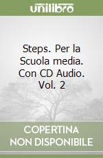 Steps. Per la Scuola media. Con CD Audio. Vol. 2