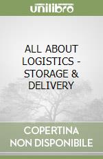 ALL ABOUT LOGISTICS - STORAGE & DELIVERY