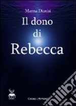 Il dono di Rebecca