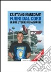 Fuori dal coro. Le mie storie nerazzurre libro