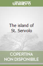 The island of St. Servolo