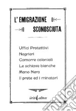 L'emigrazione sconosciuta