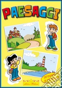 Paesaggi. Attacca stacca