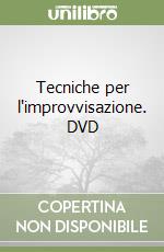 Tecniche per l'improvvisazione. DVD