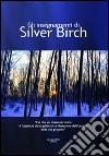 The teachings of Silver Birch-Gli insegnamenti di Silver Birch libro