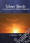 Insegnamenti di Silver Birch. Ediz. bilingue libro di Rinaldi M. (cur.)