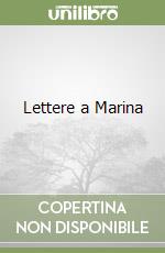 Lettere a Marina libro