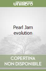 Pearl Jam evolution libro