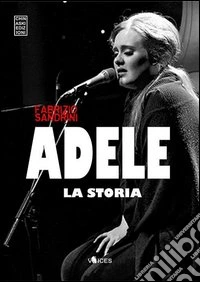 Adele. La storia