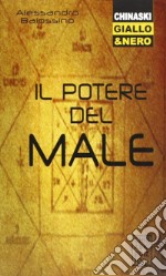 Il Potere del male libro