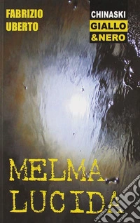 Melma lucida