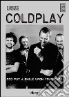 Coldplay. God put a smile upon your face libro di Sandrini Fabrizio