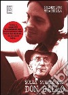 Sulla strada con don Gallo. Con DVD libro