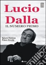 Lucio Dalla. Il numero primo libro