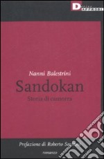 Sandokan. Storia di camorra. Ediz. illustrata