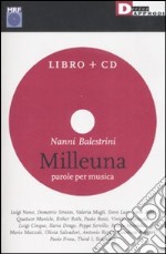 Milleuna. Parole per musica. Con CD Audio libro