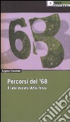 Percorsi del '68. Il lato oscuro della forza libro di Illuminati Augusto