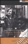 Peter Whitehead. Cinema, musica, rivoluzione libro