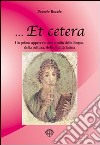 ... Et cetera. Un primo approccio allo studio della lingua, della cultura, della civiltà latina. Per le Scuole superiori libro