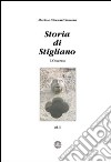 Storia di Stigliano. L'Ottocento. Vol. 2 libro di Sansone Mario Sansone Giovanni