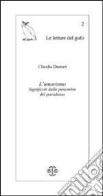 L'umorismo. Significati dalle penombre del paradosso